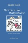 Frau in der Weltgeschichte - Eugen Roth - 9783446241107
