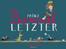 Prinz Bummelletzter - Sybille Hein - 9783446247512