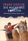 Die Nacht des Kometen - Franz Hohler - 9783446249271