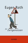 Eugen Roth für Zeitgenossen - Eugen Roth - 9783446252615