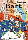 Bart, das sprechende Huhn und der Hüter der Weisheit - Susanna Tamaro - 9783446257047