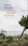 Roman d'amour - Sylvie Schenk - 9783446269224