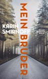 Mein Bruder - Karin Smirnoff - 9783446269422