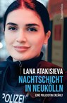 Nachtschicht in Neukölln - Lana Atakisieva - 9783446271142