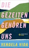 Die Gezeiten gehören uns - Vendela Vida - 9783446272262