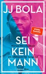 Sei kein Mann - Jj Bola - 9783446272835
