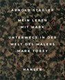 Mein Leben mit Mark - Arnold Stadler - 9783446274846