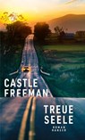 Treue Seele - Castle Freeman - 9783446277533