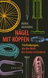 Nägel mit Köpfen - Roma Agrawal - 9783446277625