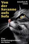 Von der Savanne aufs Sofa - Jonathan B. Losos - 9783446277632