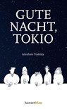 Gute Nacht, Tokio - Atsuhiro Yoshida - 9783446278455
