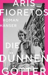 Die dünnen Götter - Aris Fioretos - 9783446279537