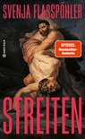 Streiten - Svenja Flaßpöhler - 9783446280045