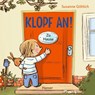 Klopf an! Zu Hause - Susanne Göhlich - 9783446281684