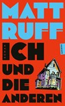 Ich und die anderen - Matt Ruff - 9783446286467