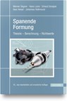 Spanende Formung - Werner Degner ; Hans Lutze ; Erhard Smejkal ; Uwe Heisel - 9783446450325