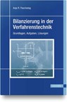 Bilanzierung in der Verfahrenstechnik - Anja R. Paschedag - 9783446454101