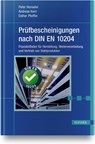 Prüfbescheinigungen nach DIN EN 10204 - Peter Henseler ; Andreas Kern ; Esther Pfeiffer - 9783446461192