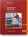 Festigkeitslehre - klipp und klar - Jens J. Göttsche ; Maritta Petersen - 9783446462885