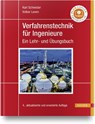 Verfahrenstechnik für Ingenieure - Karl Schwister ; Volker Leven - 9783446464810