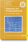Elektronik und Schaltungstechnik - W. Friedrich Oehme ; Mario Huemer ; Markus Pfaff ; Heinrich Milosiu - 9783446480148