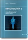 Medizintechnik 2 - Gunther O. Hofmann - 9783446482784