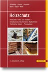 Holzschutz - Wolfram Scheiding ; Peter Grabes ; Tilo Haustein ; Vera Haustein - 9783446484016