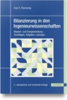 Bilanzierung in den Ingenieurwissenschaften - Anja R. Paschedag - 9783446485679