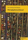 Hieroglyphenschlüssel - Petra Vomberg ; Orell Witthuhn - 9783447052863