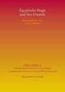 Jördens, A: Ägyptische Magie und ihre Umwelt - JÖRDENS,  Andrea - 9783447103169