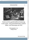 Musik und ihre gesellschaftliche Bedeutung in den staats- und postsozialistischen Ländern Mittel- und Osteuropas seit 1945 - Rüdiger Ritter - 9783447121132