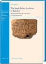 The South Palace Archives in Babylon - Olof Pedersén - 9783447124140