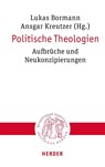 Politische Theologien - Lukas Bormann ; Ansgar Kreutzer - 9783451023446