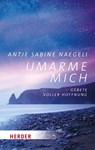 Umarme mich - Antje Sabine Naegeli - 9783451031502