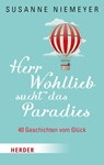 Herr Wohllieb sucht das Paradies - Susanne Niemeyer - 9783451034664