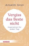 Vergiss das Beste nicht - Anselm Grün - 9783451034671