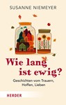 Wie lang ist ewig? - Susanne Niemeyer - 9783451035876