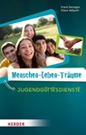 Menschen-Leben-Träume - Klaus Vellguth ; Frank Reintgen - 9783451381911