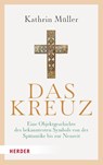 Das Kreuz - Kathrin Müller - 9783451387135