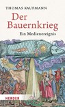 Der Bauernkrieg - Thomas Kaufmann - 9783451390289