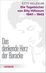 Das denkende Herz der Baracke - Etty Hillesum - 9783451391811