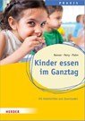 Kinder essen im Ganztag - Holger Renner ; Benjamin Perry - 9783451392238