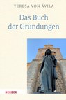 Das Buch der Gründungen - Teresa von Ávila - 9783451394119