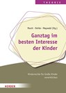 Ganztag im besten Interesse der Kinder - Ludger Pesch ; Karen Dohle ; Jörg Maywald - 9783451394232