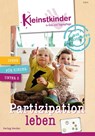 Die Praxismappe: Partizipation leben - Daniel Frömbgen ; Nathalie Rahm ; Katrin Gmeiner ; Jutta Bläsius - 9783451500961