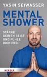 Mental Shower - Yasin Seiwasser ; Simon Biallowons - 9783451602207