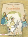 Die Ostergeschichte - Susanne Niemeyer - 9783451715310
