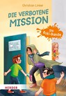 Die verbotene Mission. Die Koki-Bande - Christian Linker - 9783451716171
