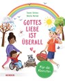Gottes Liebe ist überall (Pappbilderbuch) - Tammi Salzano - 9783451717321