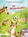Die Pfotenkicker. Zusammen verschieden - gemeinsam stark! - Matthias Ginter ; Christina Ginter - 9783451717628